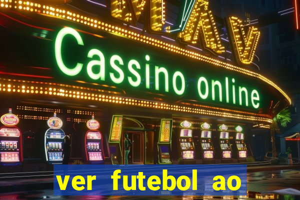 ver futebol ao vivo futemax